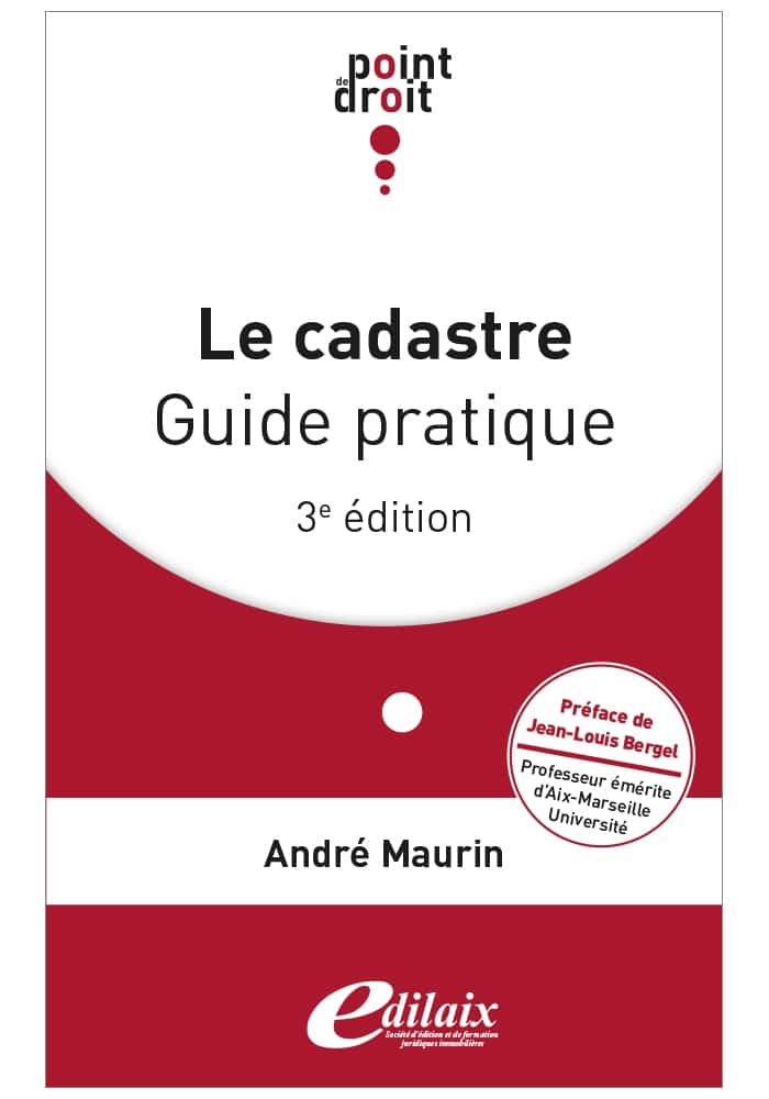 Le cadastre, guide pratique - 3ème édition